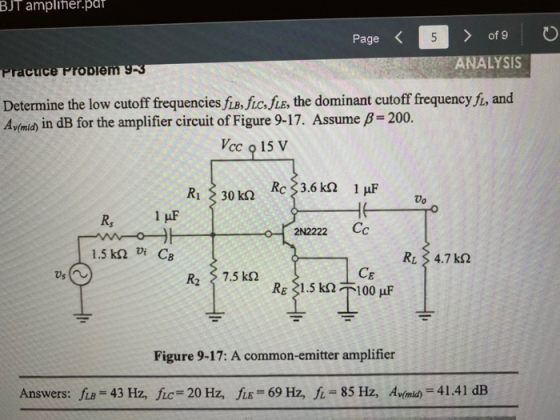 BJT amplifier.pur Page < 5 > of9 | 0 ANALYSIS Pracuce Problem yx Determine the low cutoff frequencies fub, fic, fle, the domi