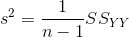 s^{2}=\frac{1}{n-1}SS_{YY}