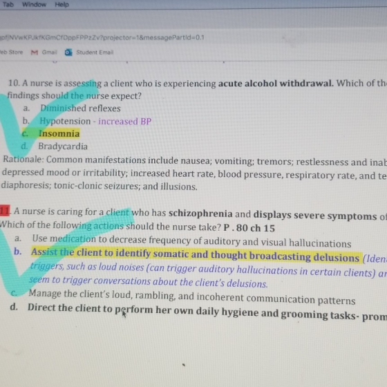 Tab Window Help up NVWKPJkKGmCfDppFPPzZv?projector=1&message Partid=0.1 Heb Store M Gmail Student Email 10. A nurse is assess
