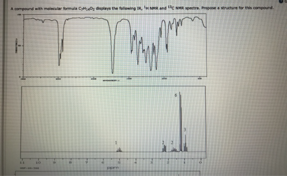 A compound with molecular formula C H140, displays the following IR, 1 H NMR and SC NMR spectra. Propose a structure for this