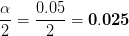 a _ 0.05 = 0.025