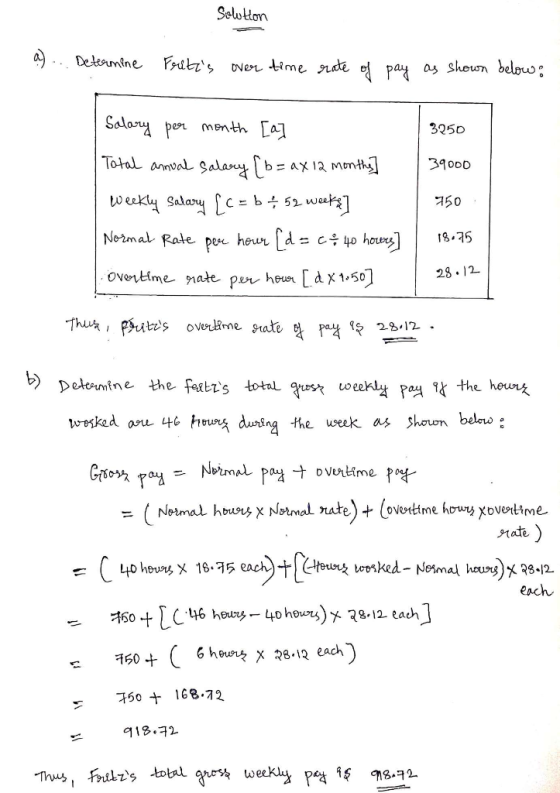 Seluton 1. a) .... Determine Fritis over time rate of pay as shown below: 3250 39000 Salary per month [a] Total annual salar
