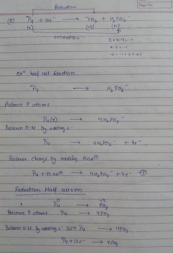 Reduction Page No. (e) Py + oH PH2 + H₂PO2- on cotton 2 +2-4=u 2-2=-1 =-1+2 =+) OX half cell Reaction Py - H₂PO2 Balance P a
