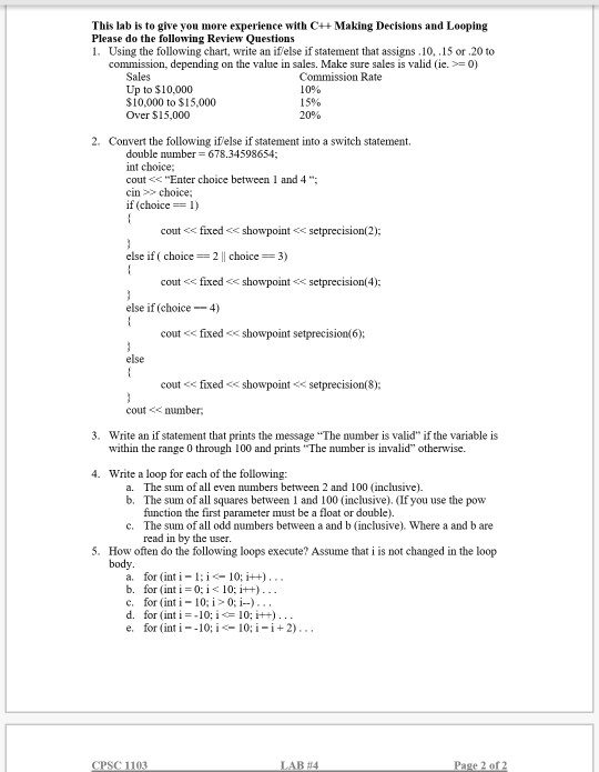 This lab is to give you more experience with CH Making Decisions and Looping Please do the following Review Questions 1. Usin