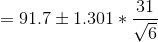 =91.7±1.301 *