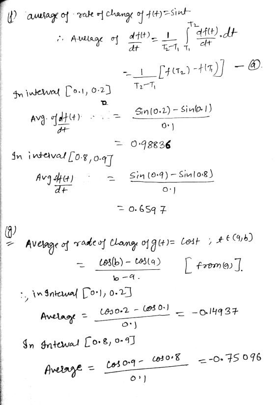 Tz & auerage of rate of change of f(t)=sint i Average of a tht), i df(t).dt dt dt Tati Ti -I [(T2) - 47:)] Т.-Т. In interval