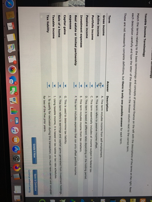 Taxable Income Terminology Match the terms relating to the basic terminology and concepts of personal finance on the left wit