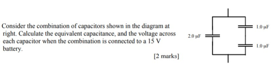 1.0 uF 2.0 uF Consider the combination of capacitors shown in the diagram at right. Calculate the equivalent capacitance, and