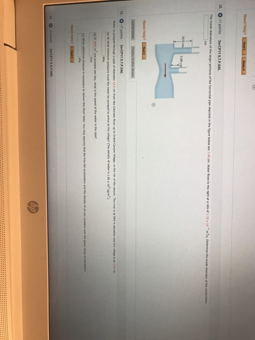 Need Help? 10. -1 points SerCP119.7.P.04. he inside diameters of the larger portions of the horntal pe depicted in the figure