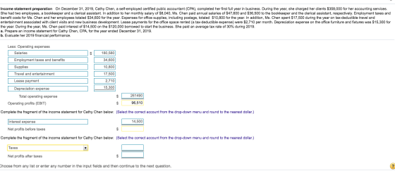 Income statement preparation On December 31, 2019, Cathy Chen, a self-employed certified public accountant (CPA), completed h