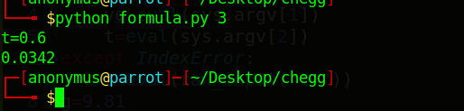 LUNUITYu JUULIUL LIDLJICOP CUCYy - $python formula.py 3 argi t=0.6 0.0342 IndexError: [anonymus@parrot]-[-/Desktop/HomeworkLib]) $