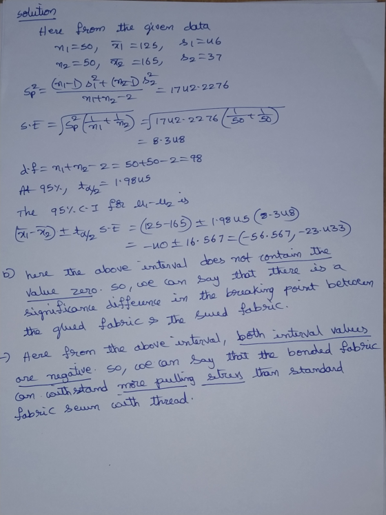 solution Here from the given data ni=50 x1 =125, si=u6 n2=50, Xo =165, 82=37 (Mi-D sit (M2D 52 1742-2276 - nitr2-2 SE = hit t