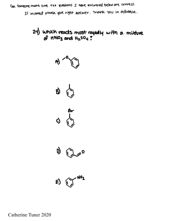 Can someone make sure the questions I have answered below are corect. If incorect please give right answer. Thank you in adva