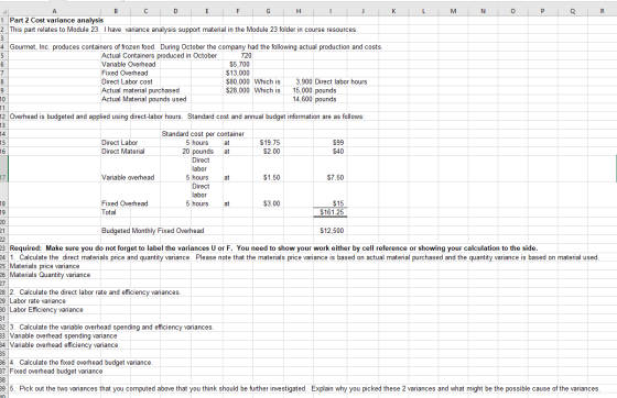 J L M N O P Q R B C D E F G H I 1 Part 2 Cost variance analysis 2 This part relates to Module 23. I have variance analysis su