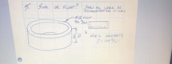 SHOW ALL WORK AS DEMONSTRATED IN CLASS 12 FEET THE Binch 12 H MATL CONCRETE P=14416/43