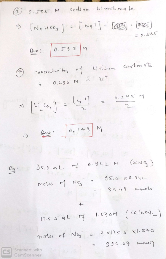 6 0.585 M sodium bicarbonate 3 [Na Mcoy ] - [ Nat] -1°) - (notos] = 0.585 Aue! 10.585M ® concentration of lithium carbonate i