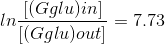 [(Gglu)in] [(Gglu)out] = 7.73