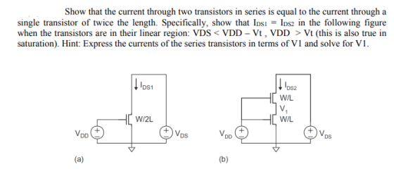Show that the current through two transistors in series is equal to the current through single transistor of twice the length