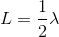 L=\frac{1}{2}\lambda