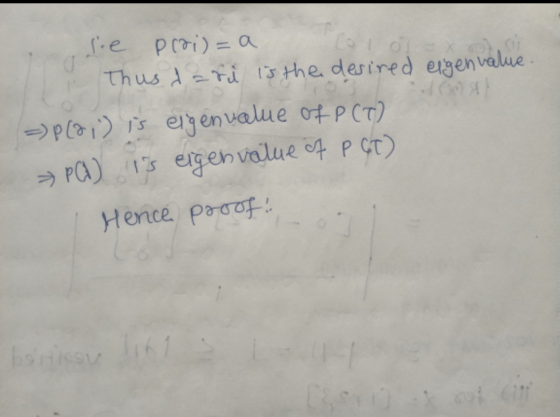 le proi)=a Color Thus dari is the desired eigenvalue =) p (2, ) is eigenvalue of P (T) P() is eigenvalue of PGT) Hence proof
