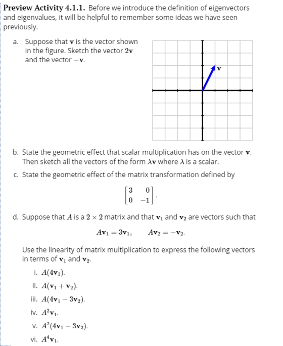 Preview Activity 4.1.1. Before we introduce the definition of eigenvectors and eigenvalues, it will be helpful to remember so