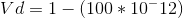 Vd=1-(100*10^-12)