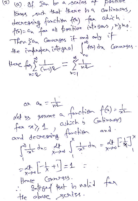 (2) (a). If Ian be a series of positive tims such that there ha continuous decreasing function fem) for which is f(n)=an for