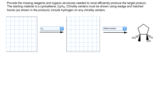 Provide the missing reagents and organic structure