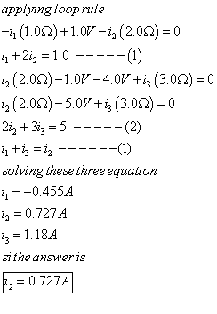 applying loop rule -11 (10Ω)+10/-4(2002)-0 i2 (200)-107-4.0T+, (3.0Ω)-0 i2 (200)-5.0び+, (300)-0 2i2 +33 = 5 (2) solving these three equation 0.455A , = 0.727 A 3-1.18A si the answer is i,-0.727A