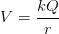 V = rac{kQ}{r}