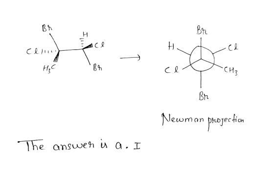 Br till Clui Не в y CH₃ - Br Newman projection The answer is a. I