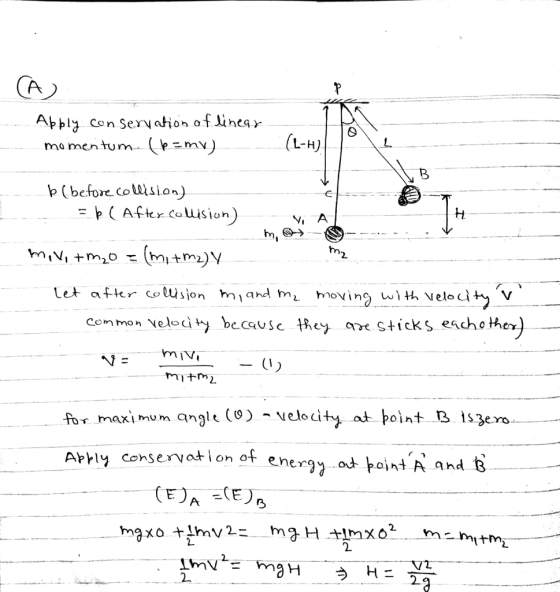 Apbly conservation ofuheg γ me men tummv) (L-H) p (before colasion ( After collision) 2. Let afkr cotusion mian mi moving w th velo dhv con mon veloihy becsc they ae sticks eschother mNI fo maximum qn () veloci ty at point B s3eo censervation egot point A and t EAE) 2