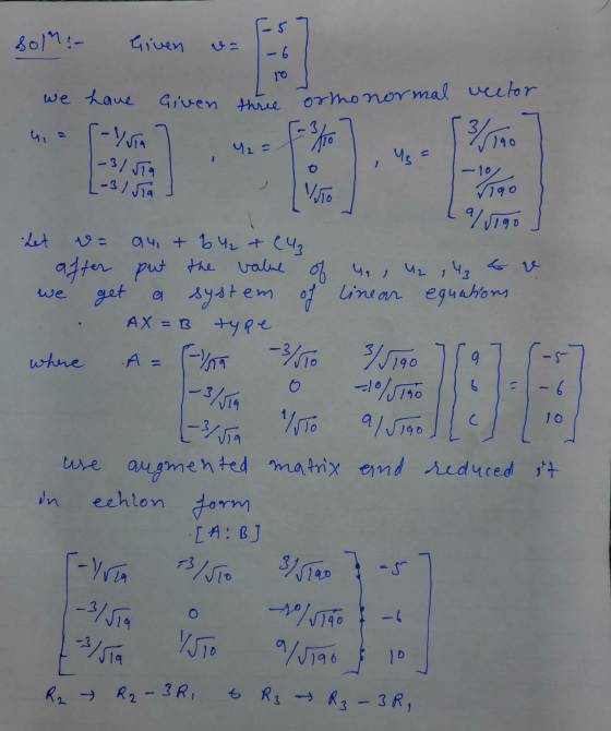 Soln :- Given - 6 10 we have Given three s-luia -3/ via ortno normal vector = 3/10 42 - 190 Yg (-3) via VITO 7190 9/1190 v= U