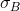 \sigma _{B}
