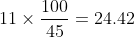 100 11 × 24.42 45