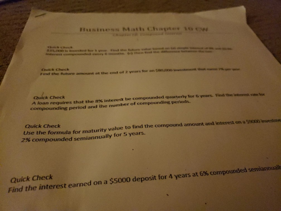 usinessu Math Chapter t0 Cw 5IL000 e les d er y d h irvterest eompouded every 6 onths ve tevenc Quick Check Find the future a