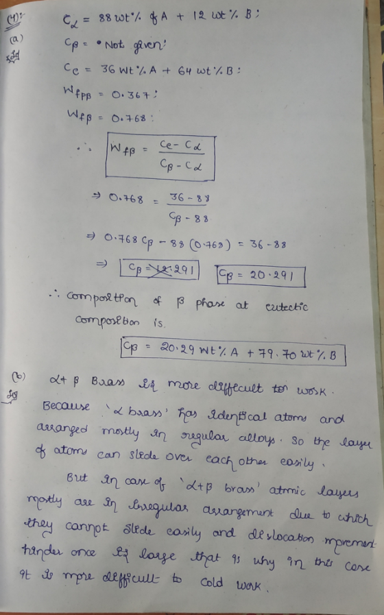 Cu = 88 wt% 6A + 12 wt% B; Cp = • Not given Ce = 36 wt% A + 64 wt%B: Wfpp = 0.367 : Wfp = 0.768 WfB = Ce-cd Cp-ca 0.768 = 36-