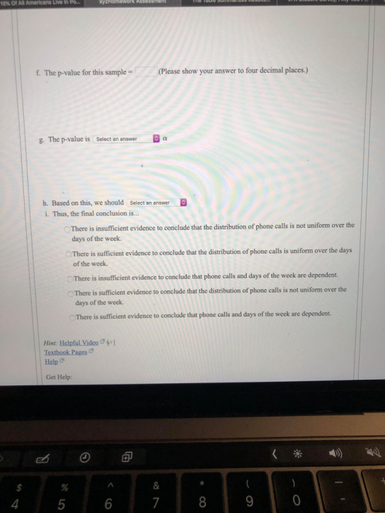 15% Of All Americans Live In Po... xyzHomework Assessment We love sum f. The p-value for this sample = (Please show your answ