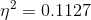 \eta ^{2}=0.1127