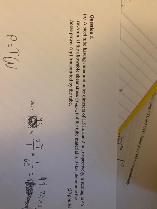 -ircuit using OTL and OTU. Name your 1/O correspondingly. ON 2 Question 1. (a) A steel tube having inner and outer dimeters o
