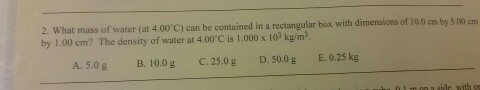 What mass of water (at 4.00 degree C) can be conta