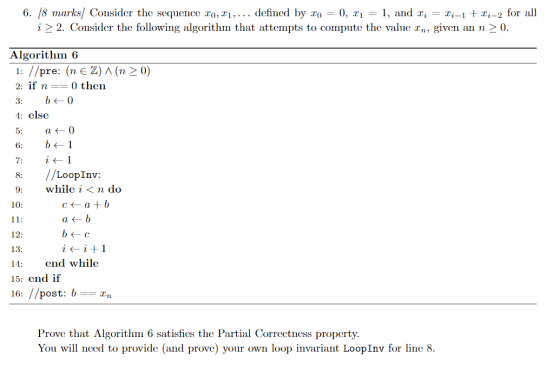 6. [8 marks Consider the sequence 10, 11, ... defined by To = 0, 11 = 1, and ri = i-1 + 24-2 for all i > 2. Consider the foll