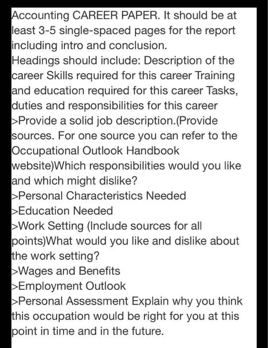 Accounting CAREER PAPER. It should be at least 3-5 single-spaced pages for the report including intro and conclusion. Heading