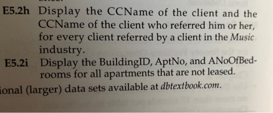 E5.2h Display the CCName of the client and the CCName of the client who referred him or her, for every client referred by a c