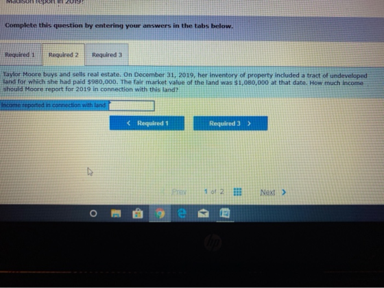 VIQUISepon ZUIY Complete this question by entering your answers in the tabs below. Required 1 Required 2 Required 3 Taylor Mo