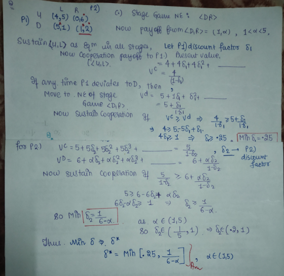u (4,5) (06) リD ( 1) ( 2) Pi Sustantu) as m ui au stage, Let disoumt fadt 妣Lows NOw Cooperation to P1) feseut value, any. time pi deviates toD, then Gaune DIR I-SI e, oo P) vc-5+5+ 562+56 5 1-58P2) disuount Jastor 1-02 1-0 2 526-68, 482 g,m|智.te l . afde (1,5),1) o E 哗(4,1)