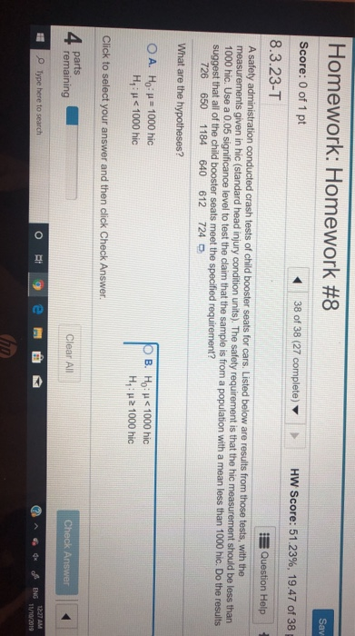 Homework: Homework #8 Sav Score: 0 of 1 pt 38 of 38 (27 complete) HW Score: 51.23%, 19.47 of 38 8.3.23-T Question Help ? A sa