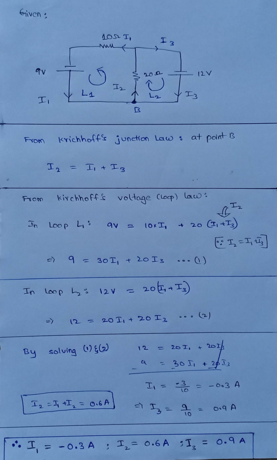 Given ; lon II Mon F I3 2 av 2022 12V turg Iz L2 I3 I From krichhoffs junction Law : at point B I 2 I + Iz From kirchhoffs