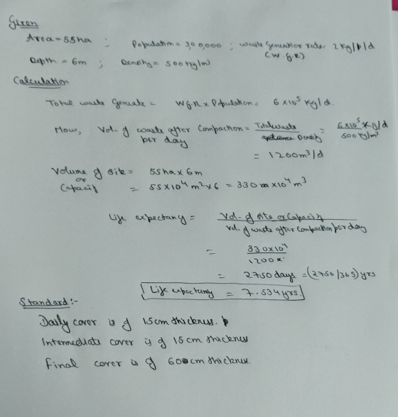 Giren Area-55ha : Population = 300,000; waste Geneation rate 2 kg bld. (w.g.R) Depth = 6m ; Density - soorgim Calculation Tot