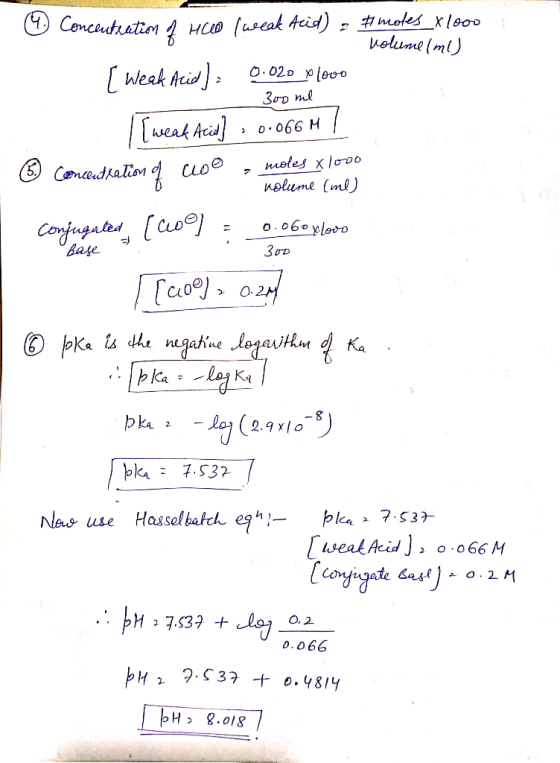 volume (ml) - 300 ml 0.066 M volume (ml) 300 e Concentration 4 HClO (weak Acid) = # moles x 1000 [ Weak Alid): 0.020 y lovo T